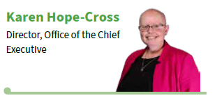 Karen Hope-Cross Director, Office of the Chief Executive Karen Hope-Cross Director, Office of the Chief Executive